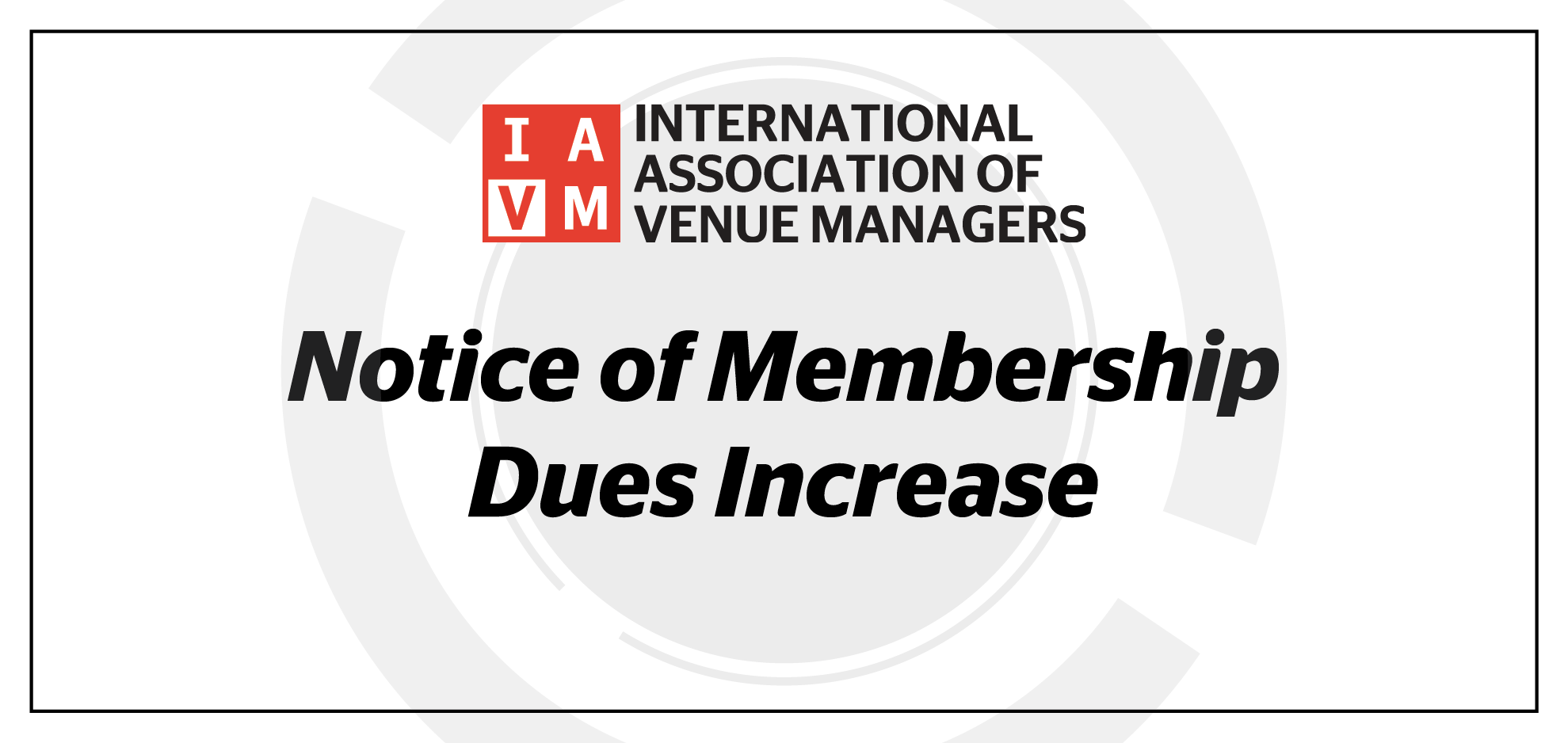 international-association-of-venue-managers-notice-of-membership-dues